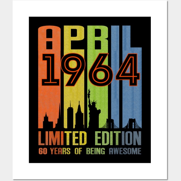 April 1964 60 Years Of Being Awesome Limited Edition Wall Art by Vladis